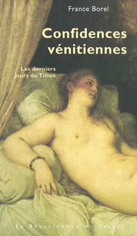 Couverture du produit · Confidences vénitiennes : Les Derniers Jours du Titien