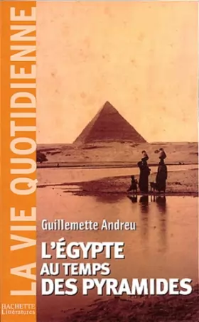 Couverture du produit · L'Egypte au temps des pyramides