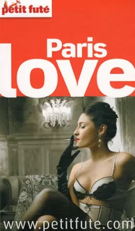 Couverture du produit · Petit Futé Paris Love
