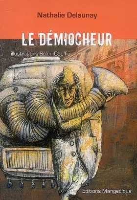 Couverture du produit · Le Démiocheur