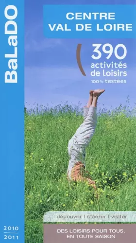 Couverture du produit · Guide BaLaDO Centre Val de Loire 2010-2011
