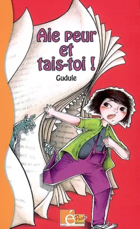 Couverture du produit · aie peur et tais-toi !