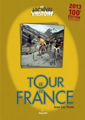 Couverture du produit · Le tour de France 2013