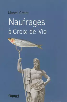Couverture du produit · NAUFRAGES A CROIX DE VIE
