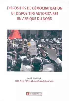 Couverture du produit · Dispositifs de démocratisation et dispositifs autoritaires en Afrique du Nord