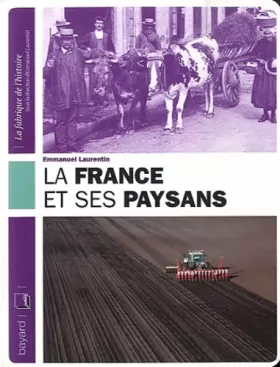 Couverture du produit · France et Ses Paysans (La)