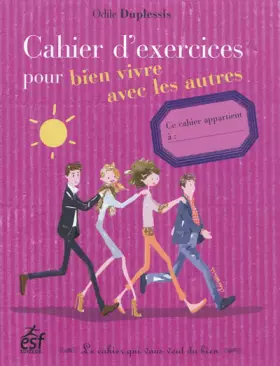 Couverture du produit · Cahier d'exercices pour vivre avec les autres