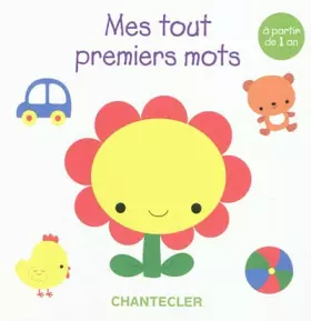 Couverture du produit · Mes tout premiers mots : A partir de 1 an
