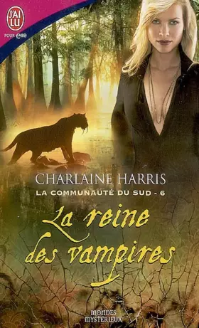 Couverture du produit · LA COMMUNAUTE DU SUD - LA REINE DES VAMPIRES T6