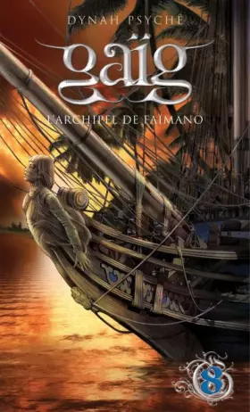 Couverture du produit · Gaïg - tome 8 L'archipel Faimano (08)