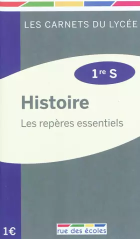 Couverture du produit · Carnet histoire première S : Les repères essentiels