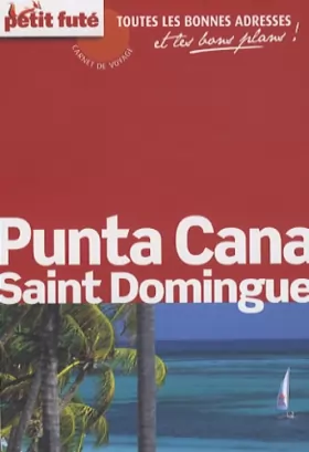 Couverture du produit · Guide Punta Cana 2013 Carnet Petit Futé
