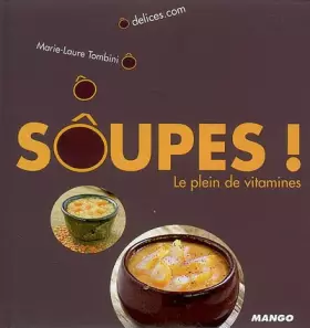 Couverture du produit · Soupes ! : Le plein de vitamines