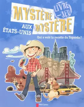 Couverture du produit · Mystère, mystère aux Etats-Unis: Qui a volé la recette du Topsoda ?