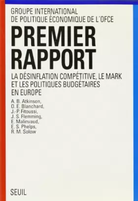 Couverture du produit · Premier rapport: La désinflation compétitive, le mark, et les politiques budgétaires en Europe