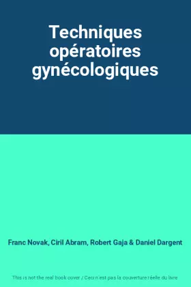 Couverture du produit · Techniques opératoires gynécologiques