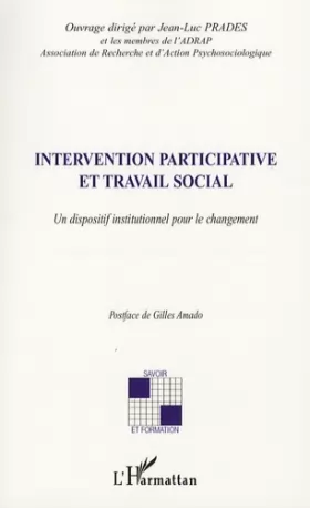 Couverture du produit · Intervention participative et travail social : Un dispositif institutionnel pour le changement