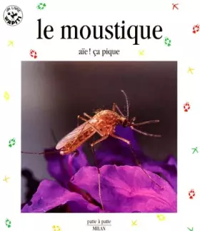 Couverture du produit · Le moustique, aïe ! ça pique