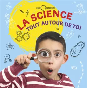 Couverture du produit · La science tout autour de toi