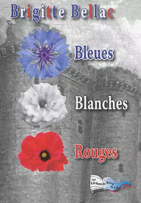 Couverture du produit · Bleues, blanches, rouges