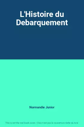 Couverture du produit · L'Histoire du Debarquement