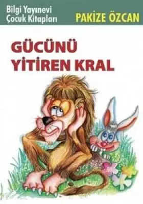 Couverture du produit · GÜCÜNÜ YİTİREN KRAL