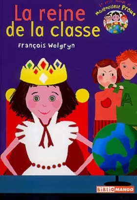 Couverture du produit · Le petit monde de Mademoiselle Prout : La reine de la classe