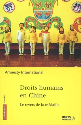 Couverture du produit · Droits humains en Chine : Le revers de la médaille