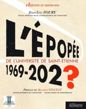 Couverture du produit · L'épopée de l'université de Saint-Etienne 1969-202?