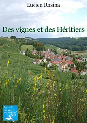 Couverture du produit · Des vignes et des héritiers