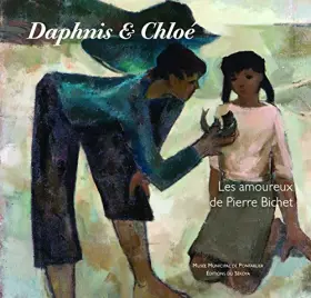 Couverture du produit · Daphnis et Chloé. Les amoureux de Pierre Bichet