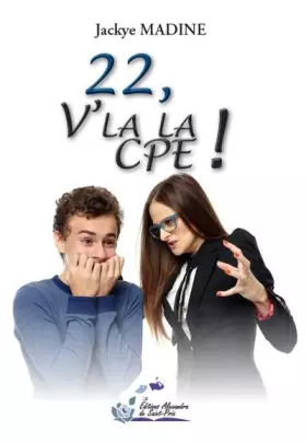 Couverture du produit · 22, v'là la CPE !