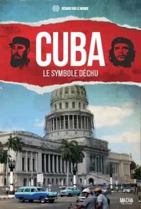 Couverture du produit · Cuba, le symbole déchu