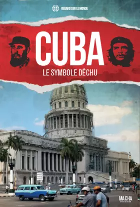 Couverture du produit · Cuba, le symbole déchu