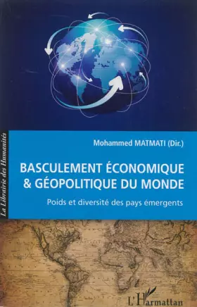 Couverture du produit · Basculement économique et géopolitique du Monde: Poids et diversité des pays émergents