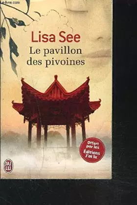 Couverture du produit · Prime jl pavillon pivoines - lisa see op ete 05/2014