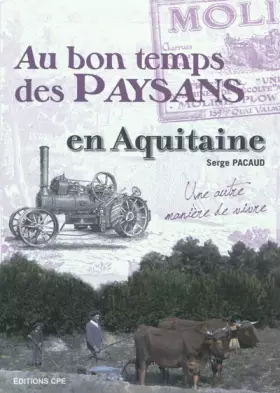 Couverture du produit · Au bon temps des paysans en Aquitaine