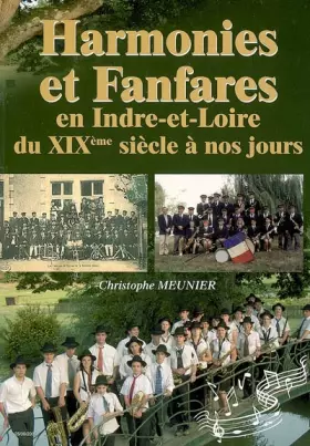 Couverture du produit · Harmonies et fanfares en Indre-et-Loire