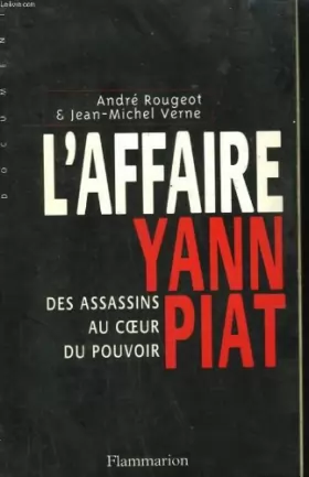 Couverture du produit · L'affaire Yann Piat : des assassins au coeur du pouvoir