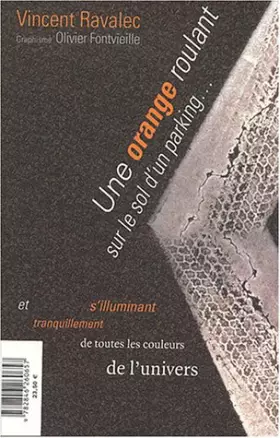 Couverture du produit · Une orange roulant sur le sol d'un parking
