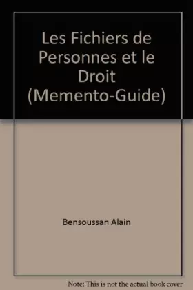 Couverture du produit · Les Fichiers de personnes et le droit