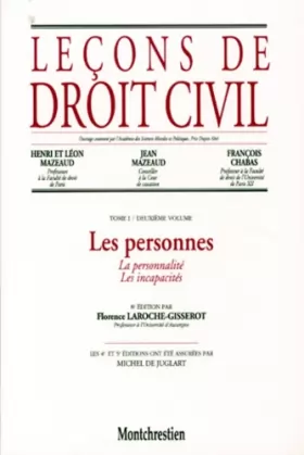 Couverture du produit · Leçons de droit civil, tome 1, 2e partie, 8e édition. Les personnes. La personnalité. Les incapacités