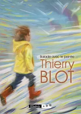 Couverture du produit · Balade avec le Peintre Thierry Blot