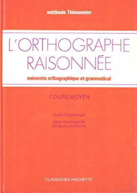Couverture du produit · L ORTHOGRAPHE RAISONNEE CM2