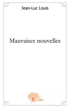 Couverture du produit · Mauvaises nouvelles