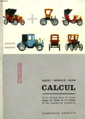 Couverture du produit · Calcul, livre unique, cm, fin d'etudes, classes de transition
