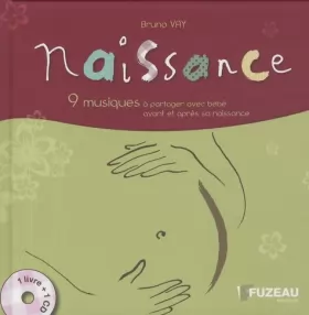 Couverture du produit · Naissance : 9 musiques à partager avec bébé avant et après sa naissance (1CD audio)