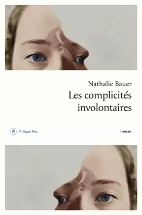 Couverture du produit · Les complicités involontaires