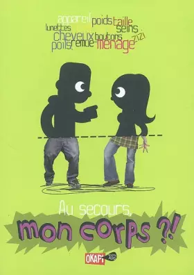 Couverture du produit · Au secours, mon corps ?!