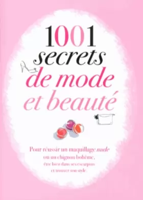 Couverture du produit · 1001 secrets de mode et de beauté